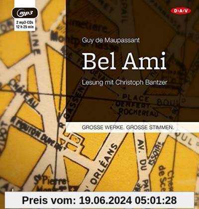 Bel Ami: Ungekürzte Lesung mit Christoph Bantzer (2 mp3-CDs)
